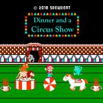 Dinner and a Circus Show