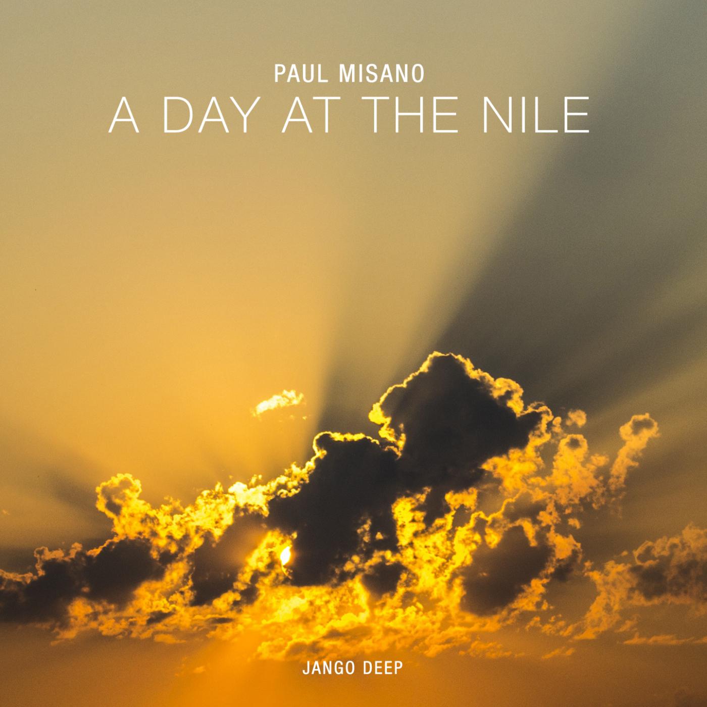 Paul Misano - A Day At The Nile (Original Mix)