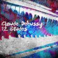 Claude Debussy: 12 Etudes