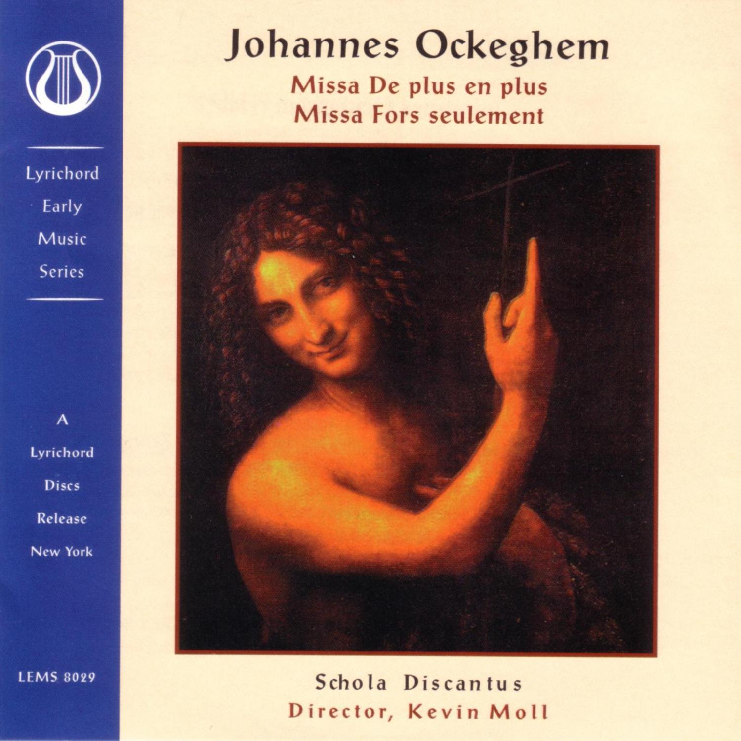 Ockeghem: Missa plus en plus Missa fors seulement专辑