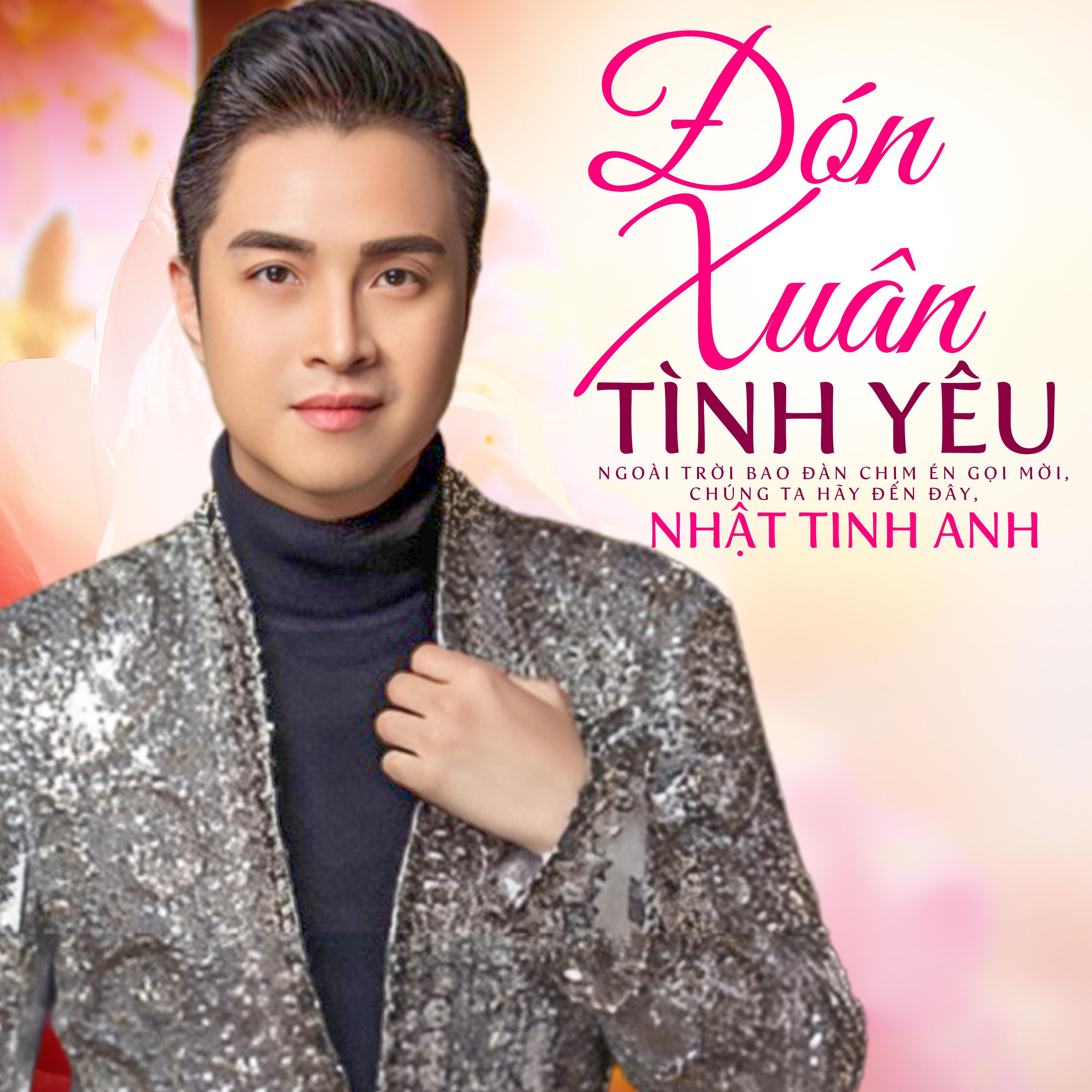 Nhat Tinh Anh - Đón Xuân Tình Yêu