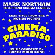 CINEMA PARADISO-Main Title for Solo Piano (From the Motion Picture score to "Cinema Paradiso")专辑