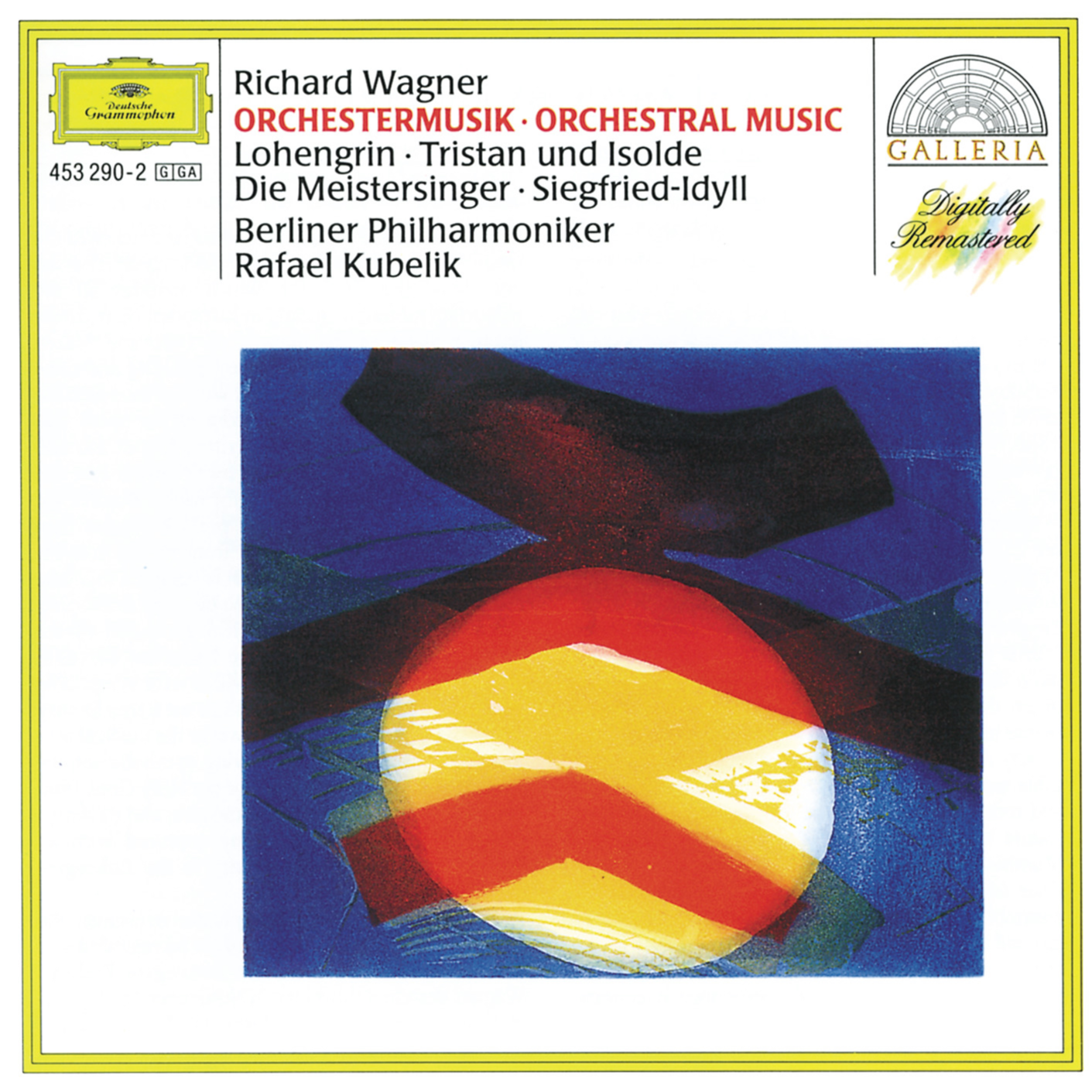 Wagner: Orchestral Music - Lohengrin; Tristan und Isolde; Die Meistersinger von Nürnberg