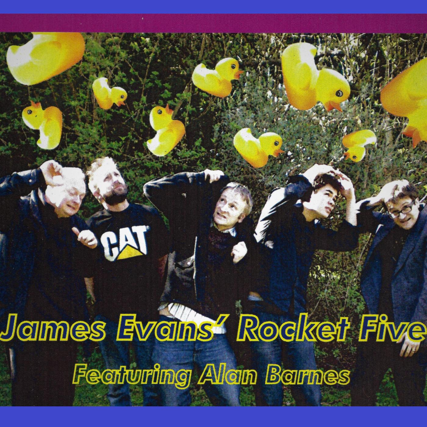 James Evans' Rocket Five - Beyond the Solar System (feat. Alan Barnes)