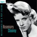 Milestones of a Pop Legend - Rosemary Clooney, Vol. 1专辑