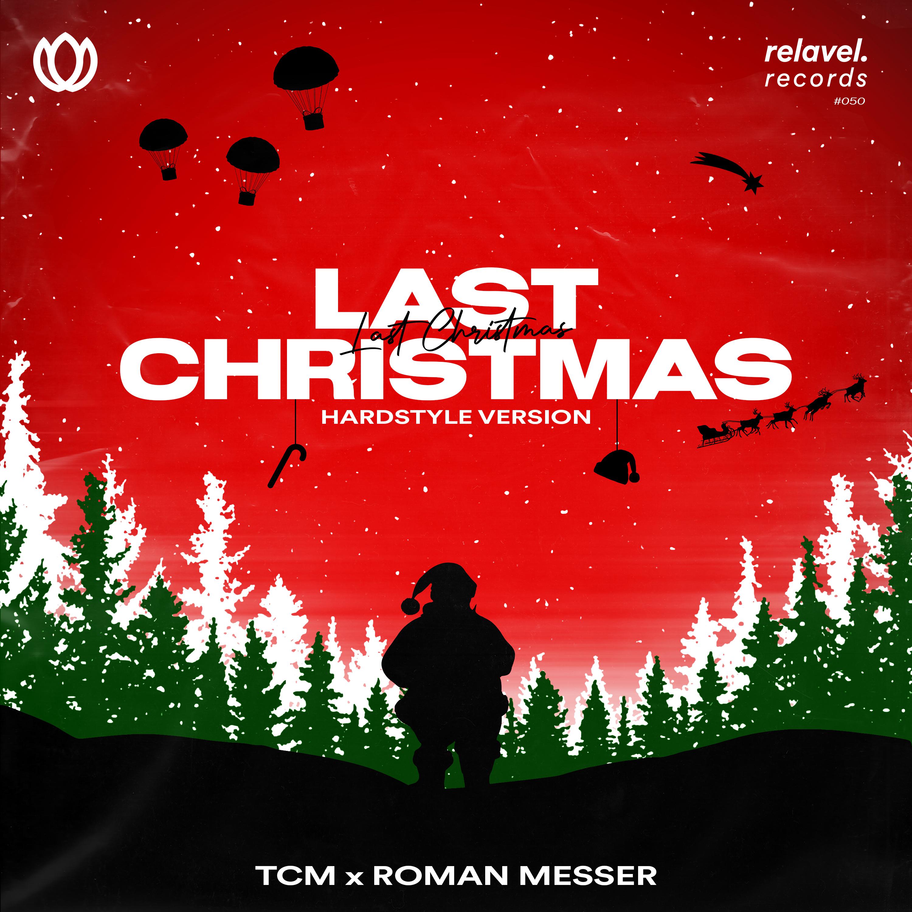 TCM - Last Christmas (Hardstyle Version)