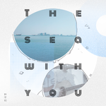 The sea with you专辑