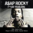 F**kin' Problems (Vijay & Sofia Zlatko Kasúal Remix)专辑