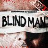 SHADOW DUB - Blind Man