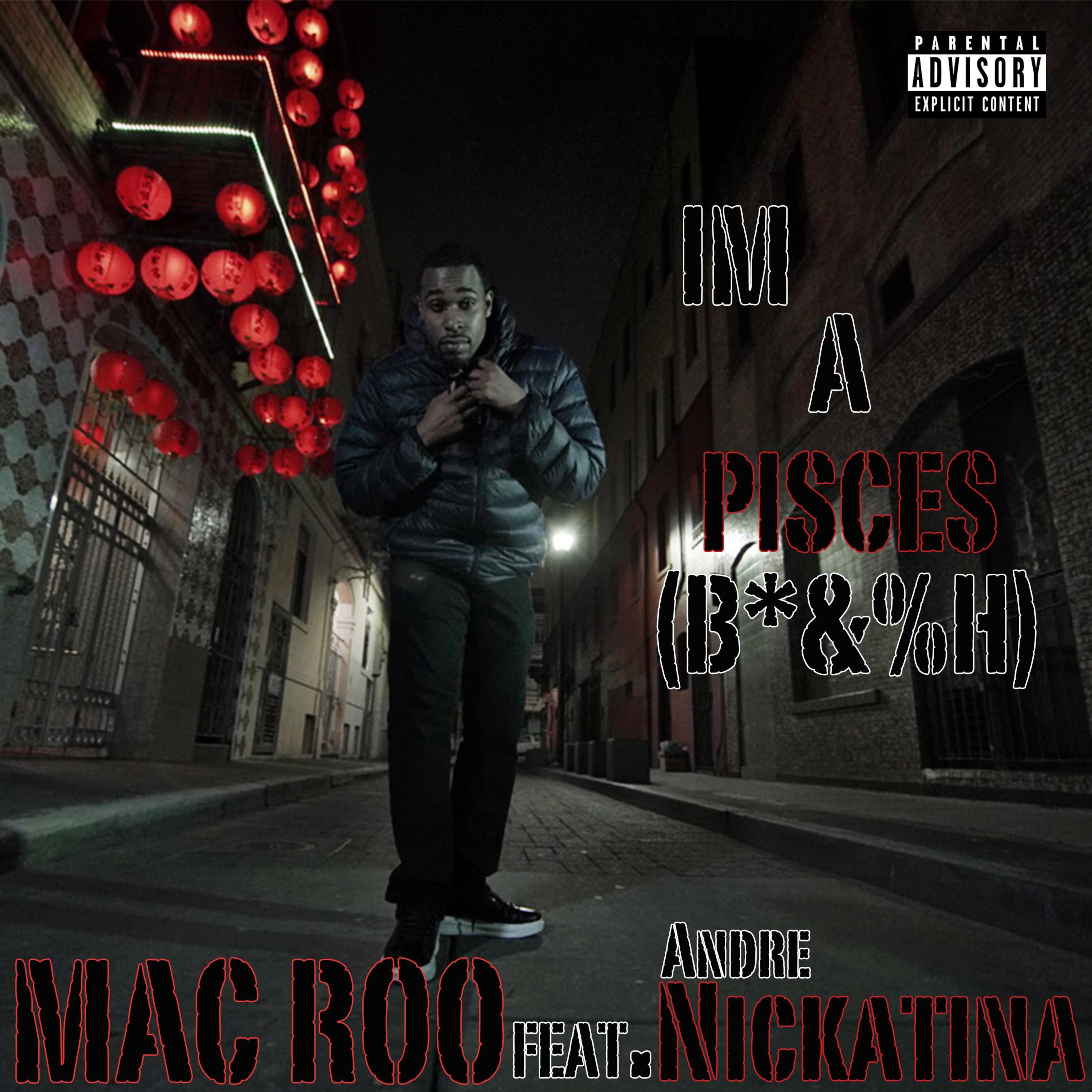 I'm a Pisces II (feat. Andre Nickatina)