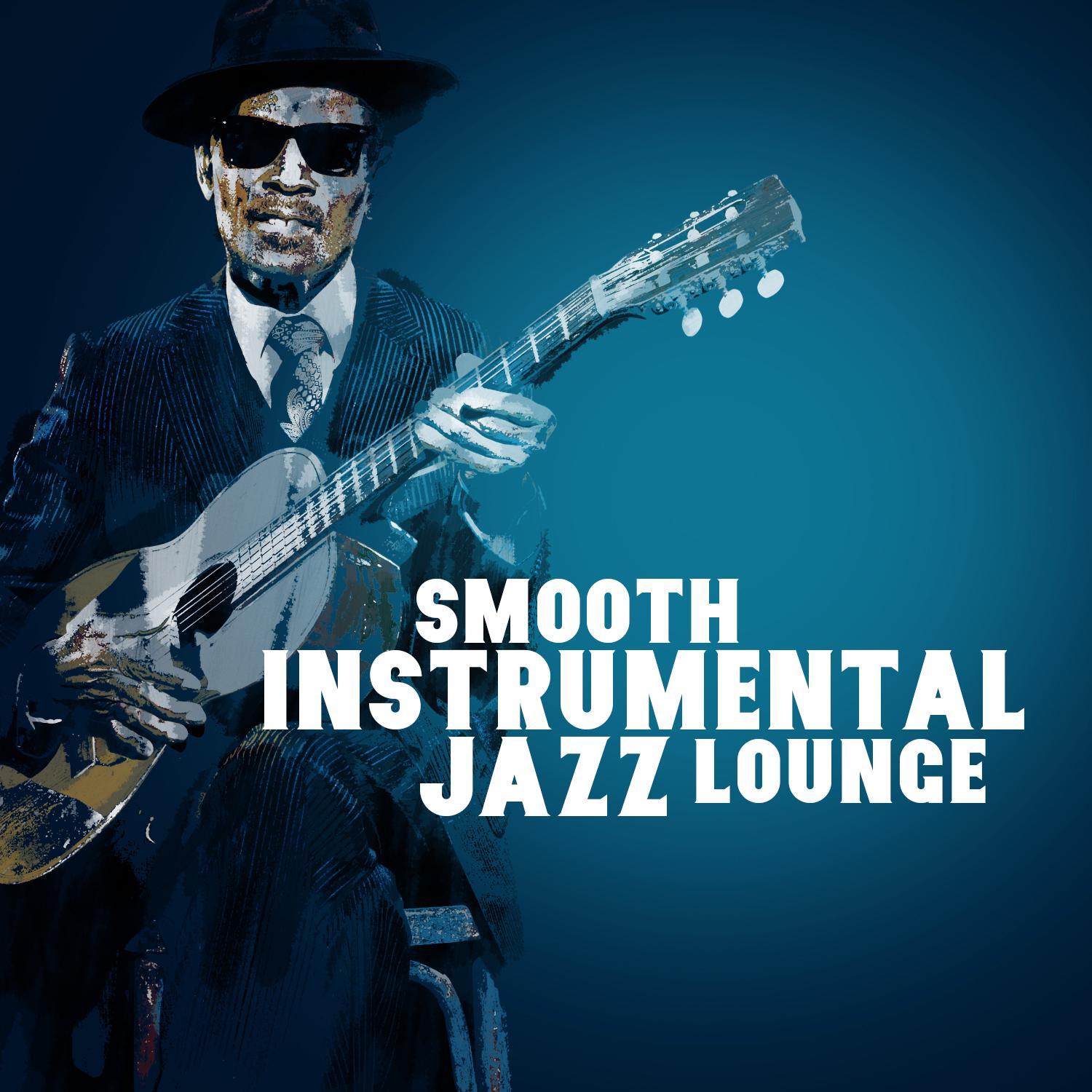 Smooth Instrumental Jazz Lounge