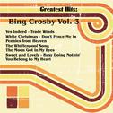 Greatest Hits: Bing Crosby Vol. 3