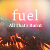 Fuel - Is That It