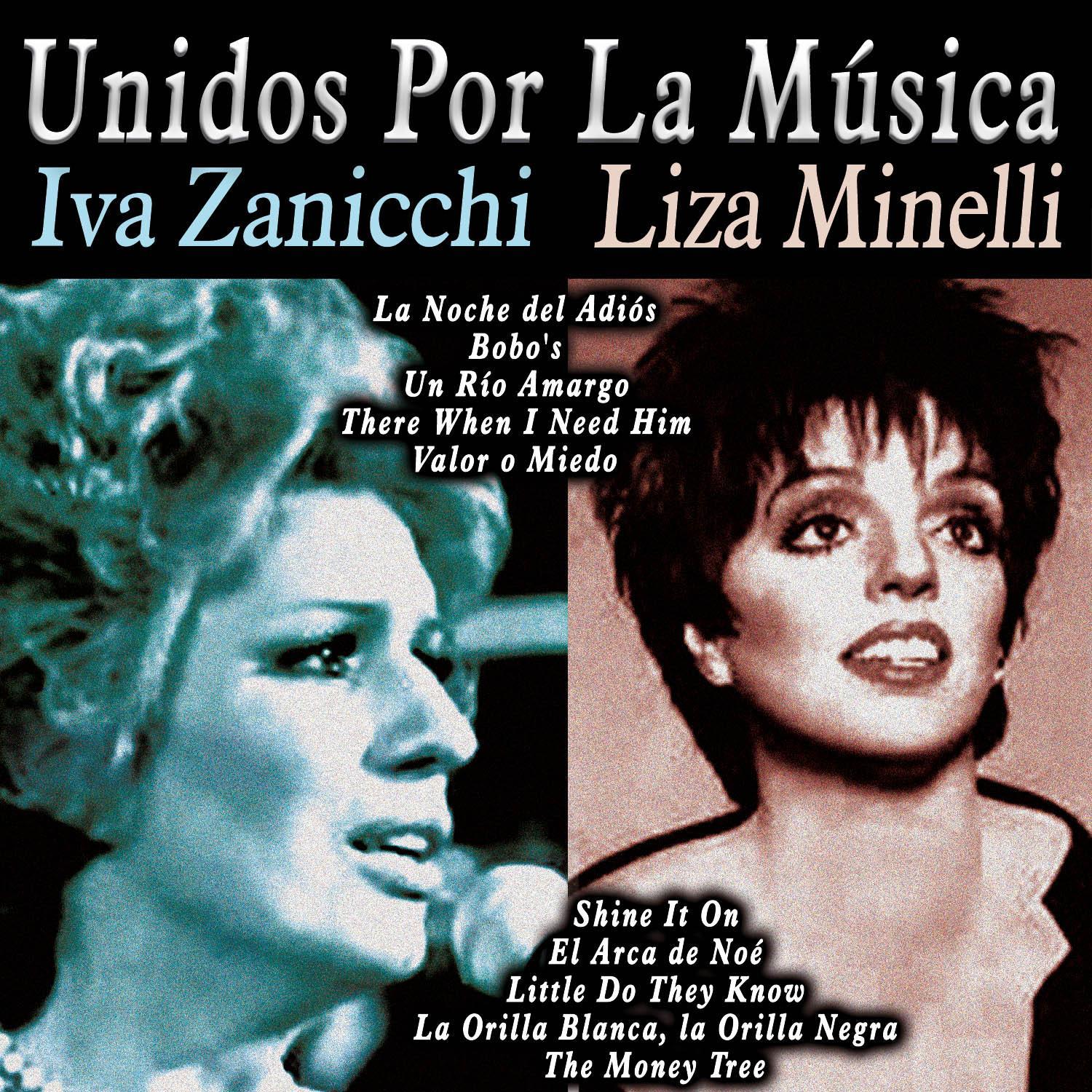 Unidos por la Música: Iva Zanicchi & Liza Minelli