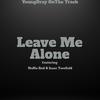 YoungDray OnThe Track - Leave Me Alone