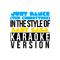 Just Dance (The Cherrytree Sessions) [In the Style of Lady Gaga] [Karaoke Version] - Single专辑