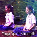 Yoga Spirit Strength专辑