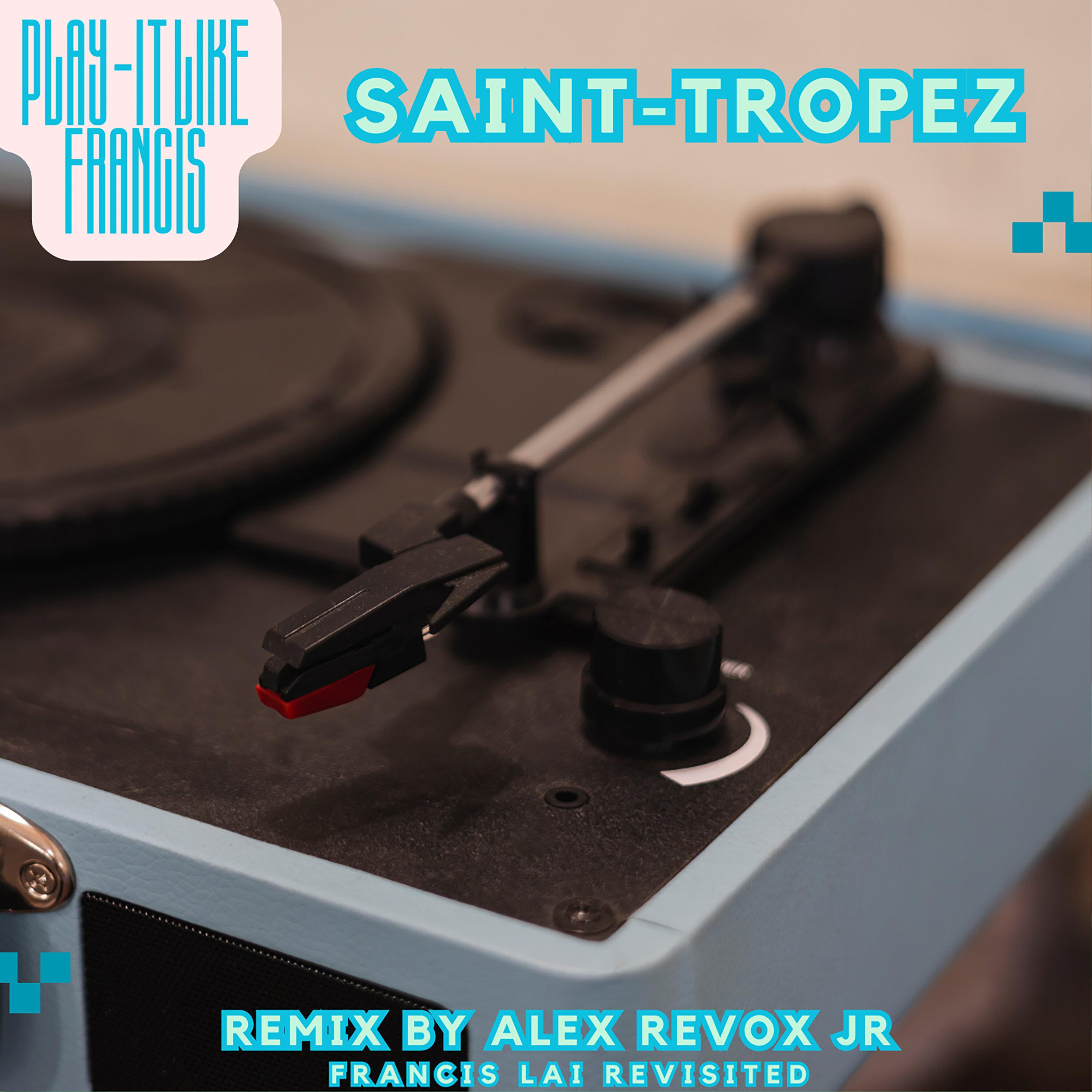 Saint-Tropez (Remix Jazzy by Alex Revox Jr)