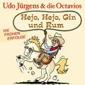 Hejo, Hejo, Gin und Rum - Die frühen Erfolge