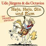 Hejo, Hejo, Gin und Rum - Die frühen Erfolge专辑