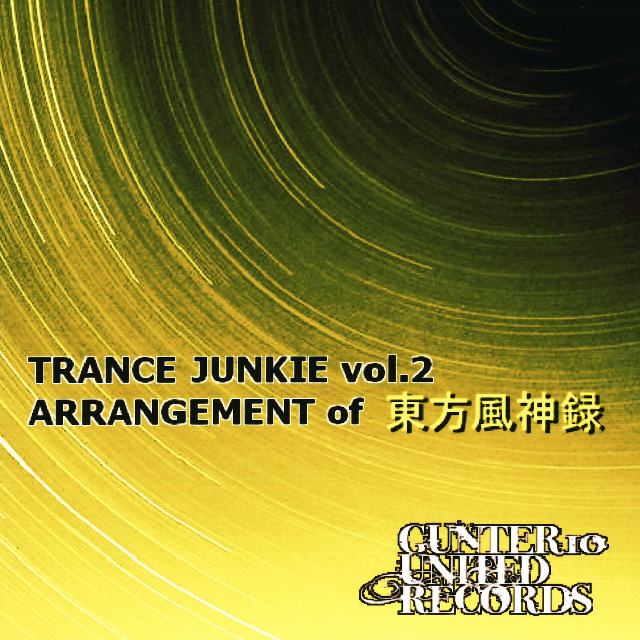TRANCE JUNKIE vol.2 ARRANGEMENT of 东方风神録