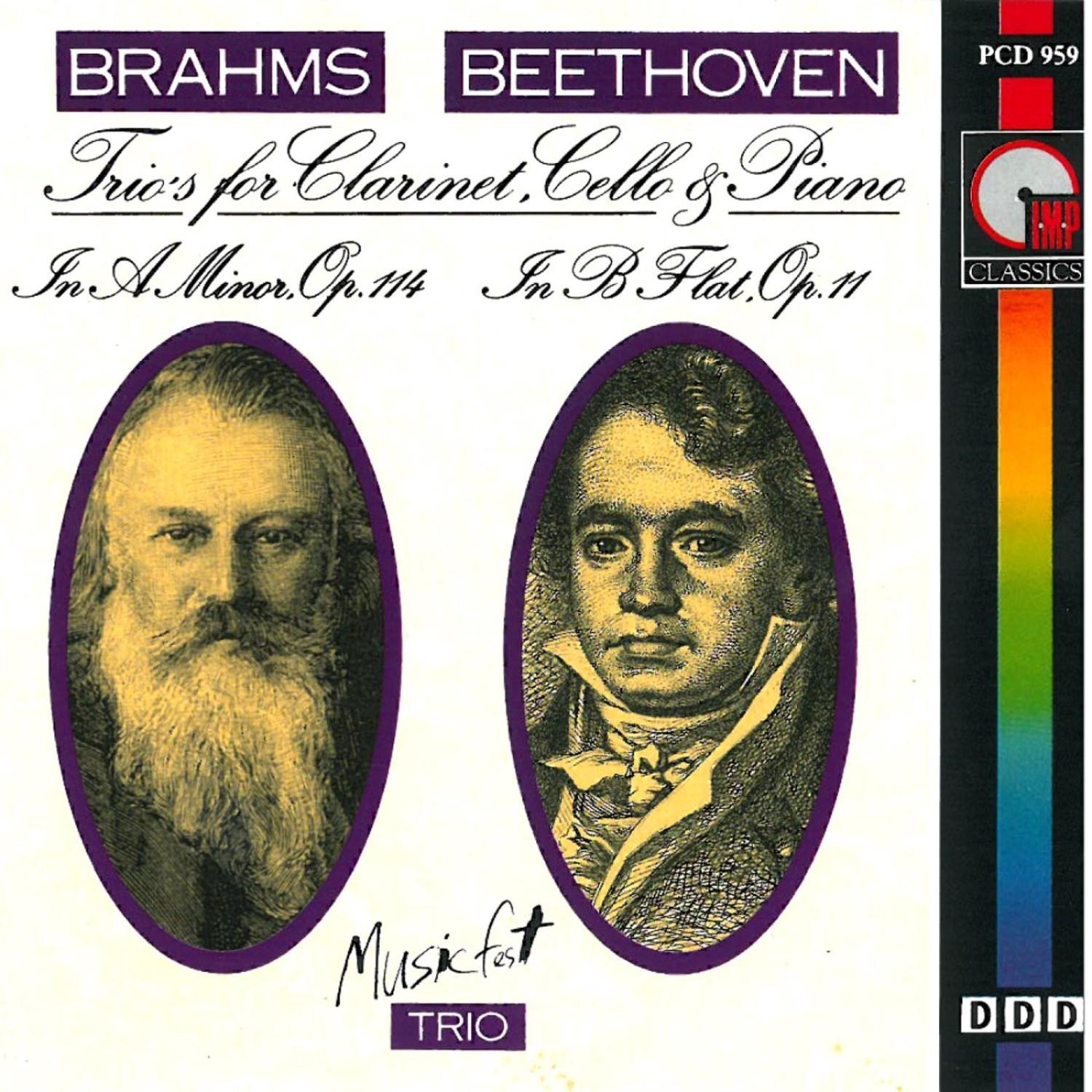 Brahms: Trio in Aminor, Op. 114 - Beethoven: Trio in B-Flat Major, Op. 11