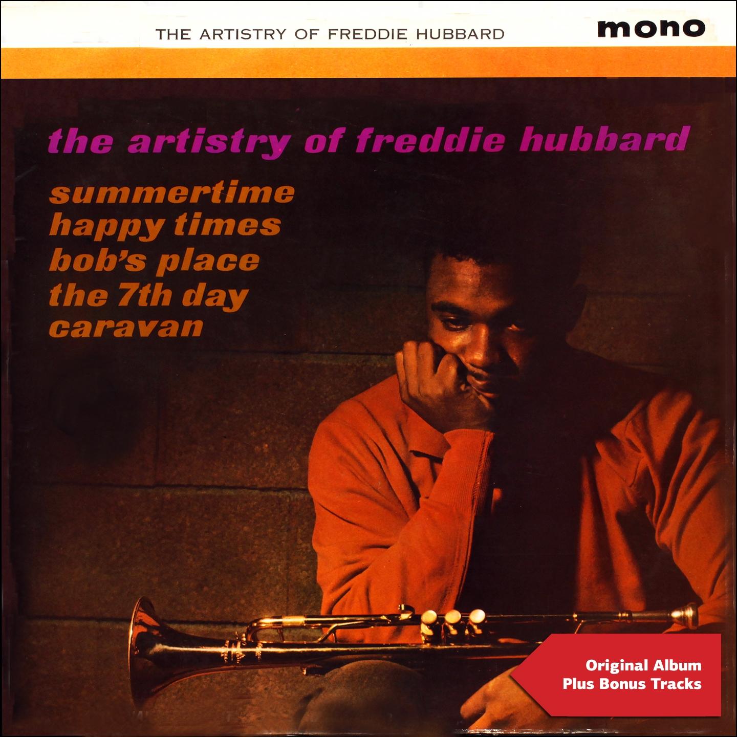 The Artistry of Freddie Hubbard (Original Album Plus Bonus Tracks)