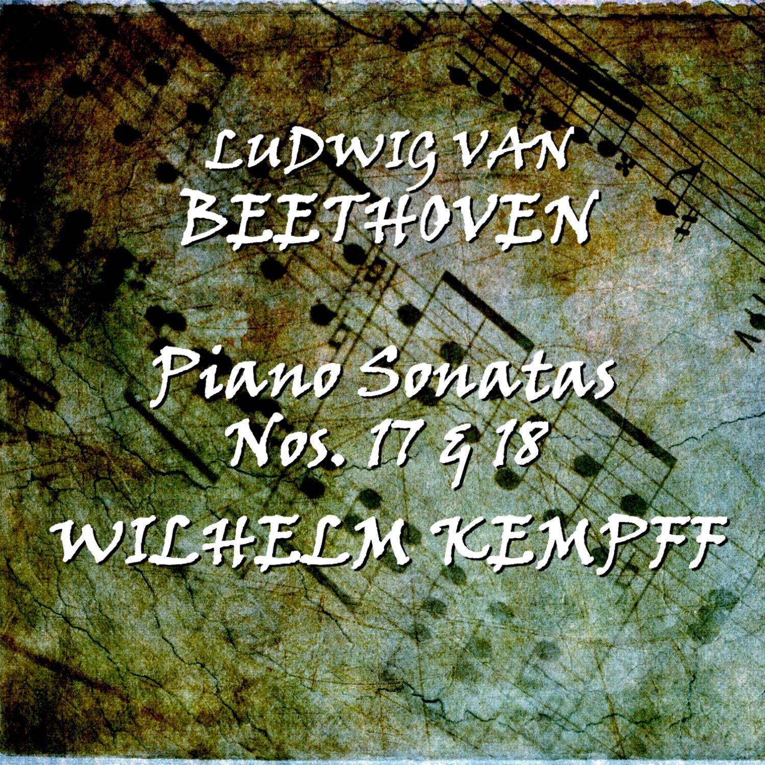 Beethoven: Piano Sonatas Nos. 17 & 18