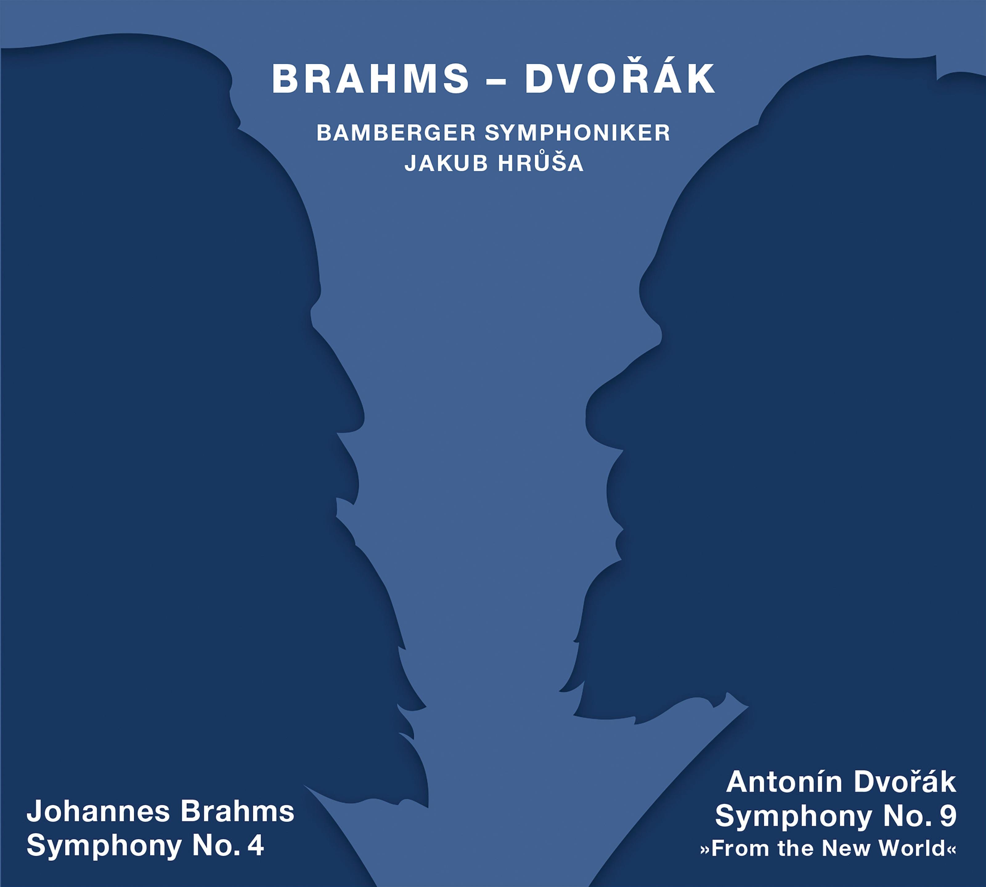 Brahms: Symphony No. 4 - Dvorák: Symphony No. 9 "From the New World"