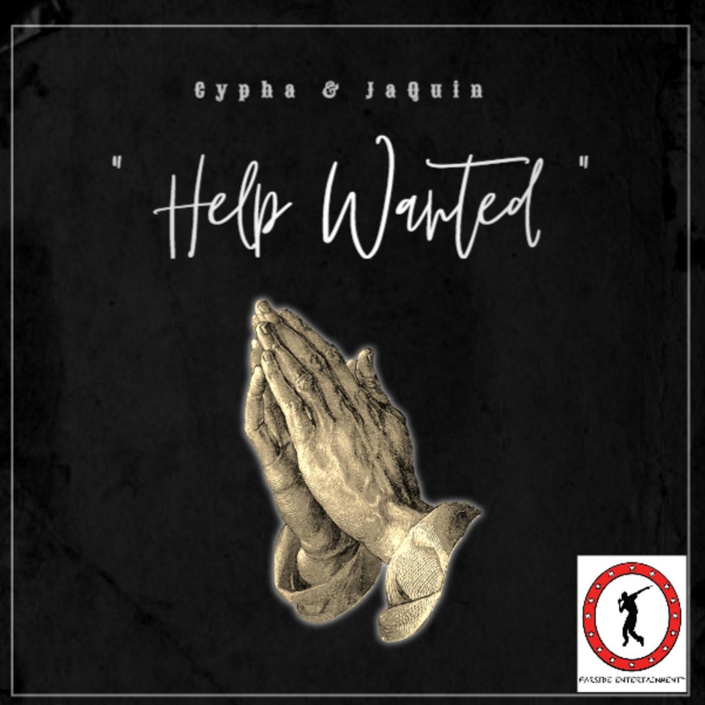 Help Wanted (feat. Jaquin)