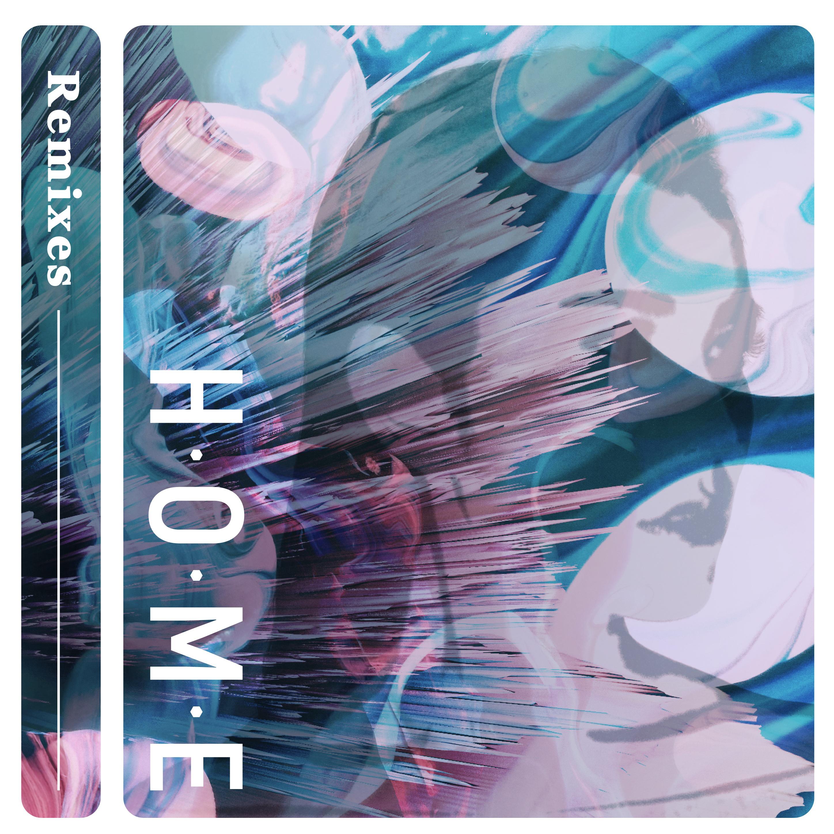 HOME (Remixes)专辑