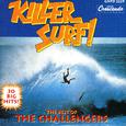 Killer Surf: The Best Of The Challengers