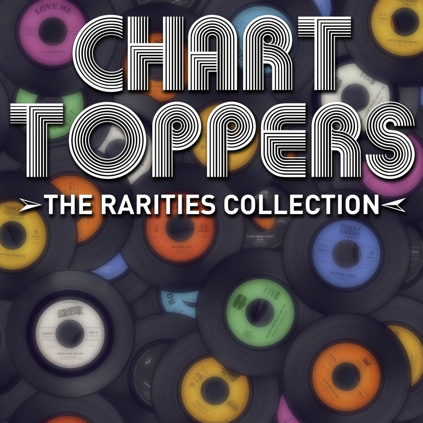 charttoppers: the rarities collection