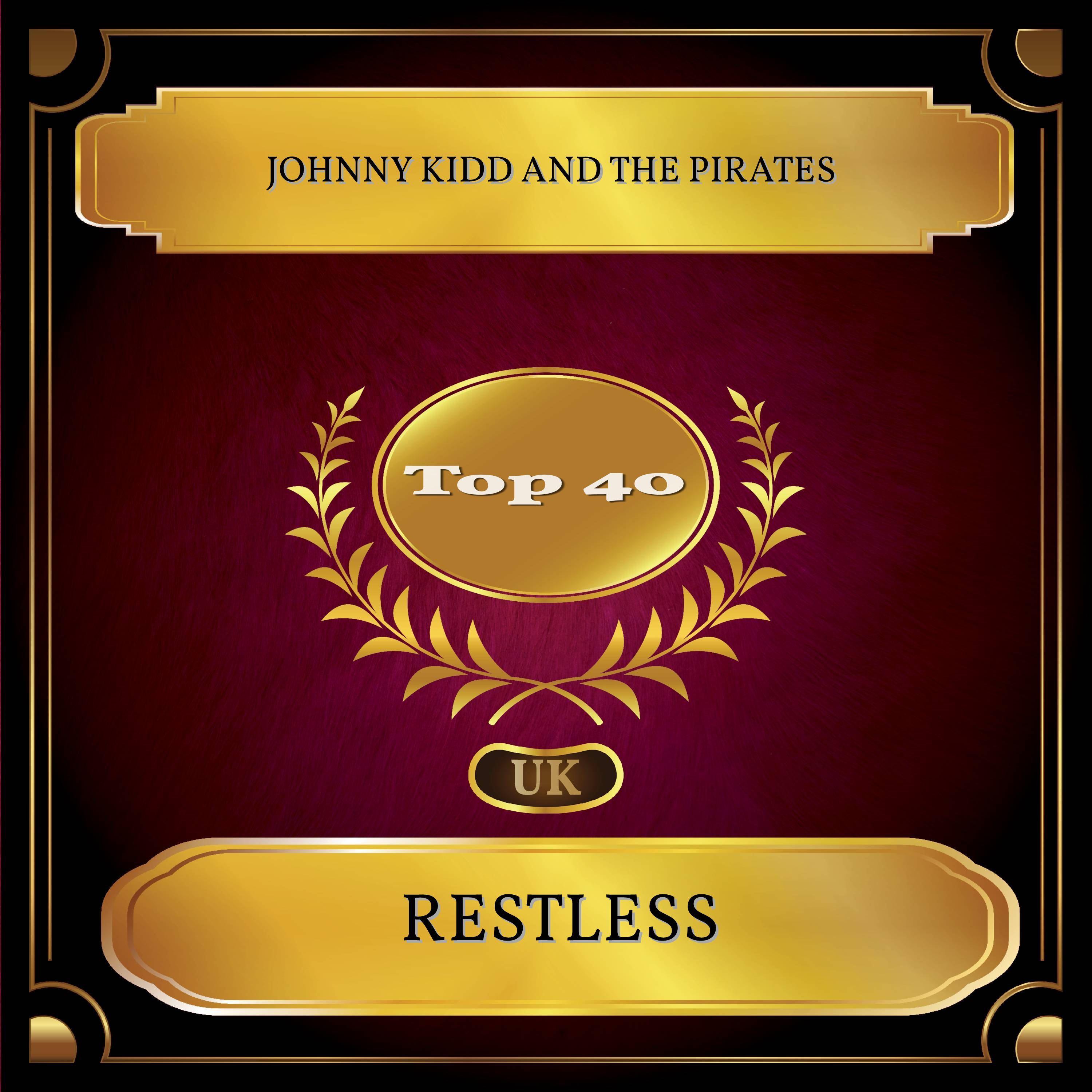 Restless (UK Chart Top 40 - No. 22)