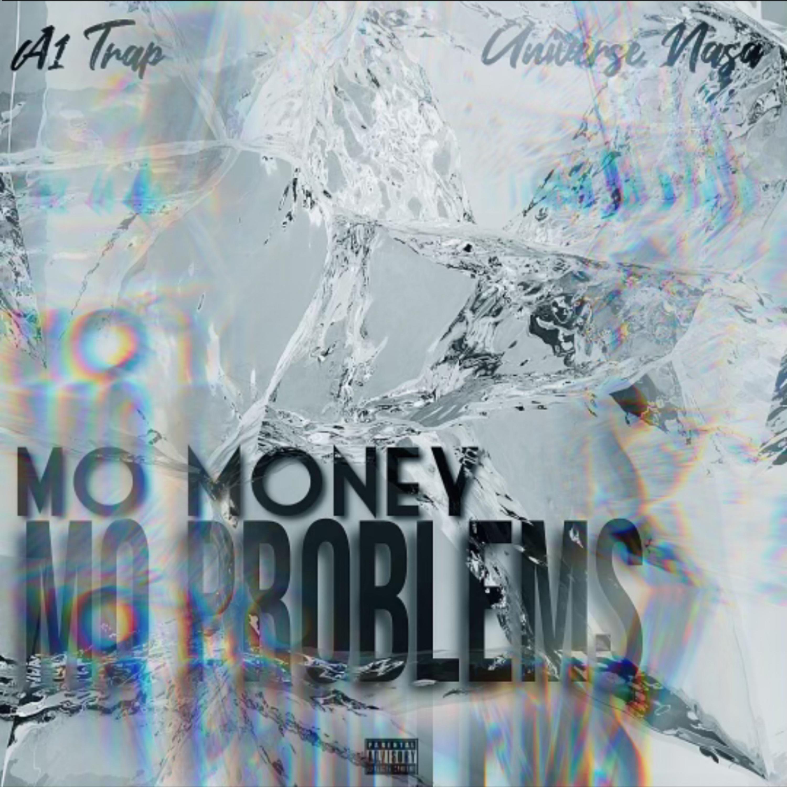 A1 Trap - Mo Money Mo Problems