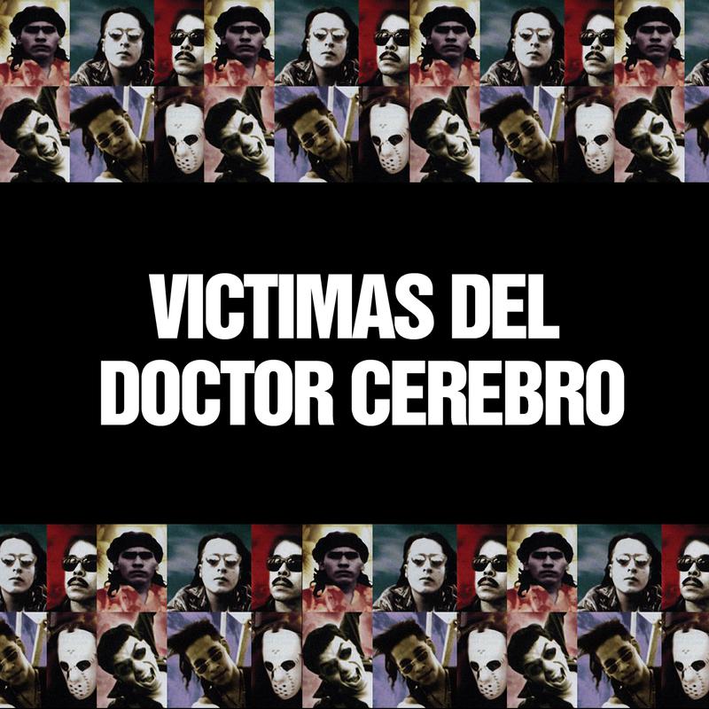 Victimas Del Doctor Cerebro专辑