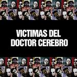 Victimas Del Doctor Cerebro专辑