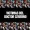 Victimas Del Doctor Cerebro专辑