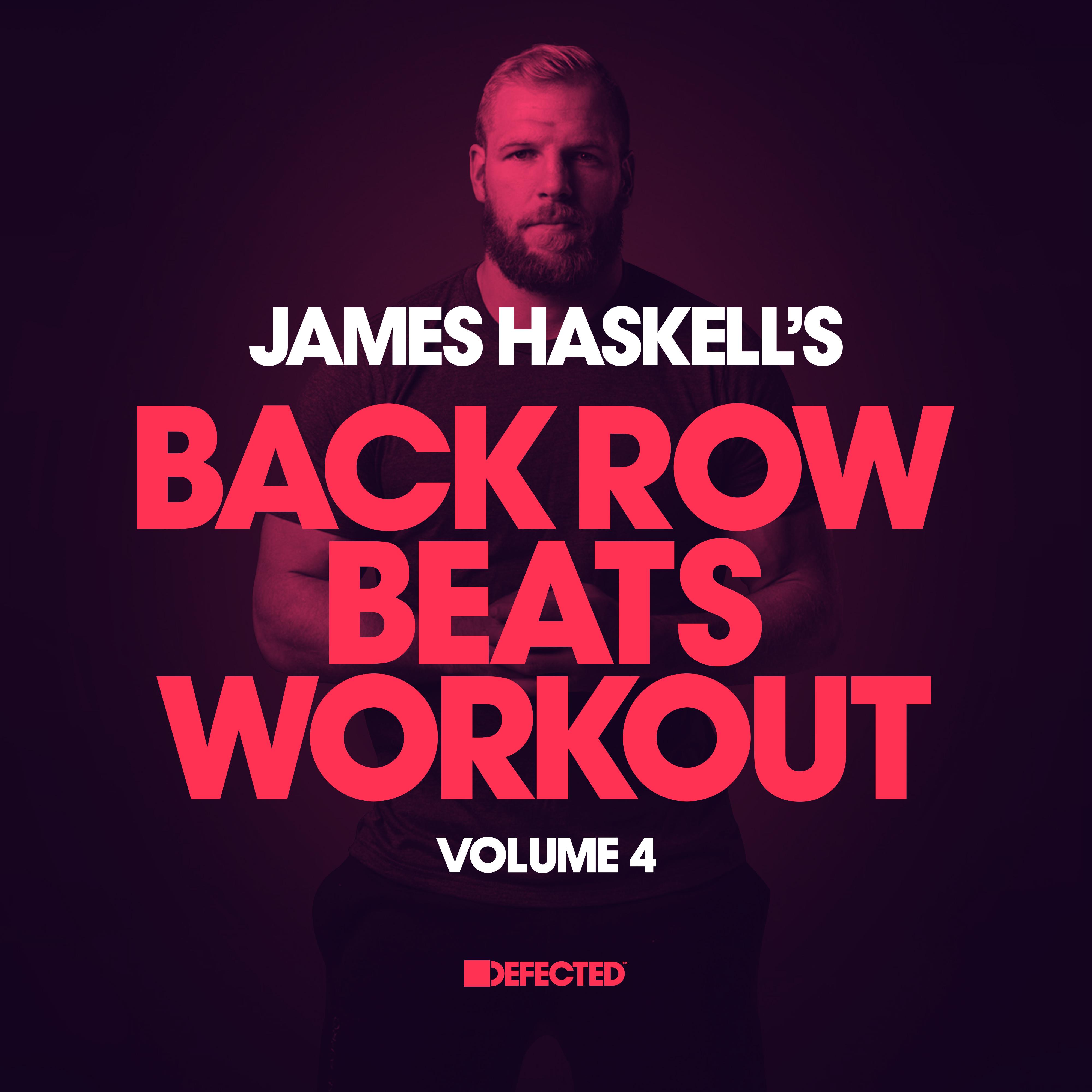 James Haskell's Back Row Beats Workout, Vol. 4