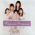 The Complete Songs Of Princess Princess