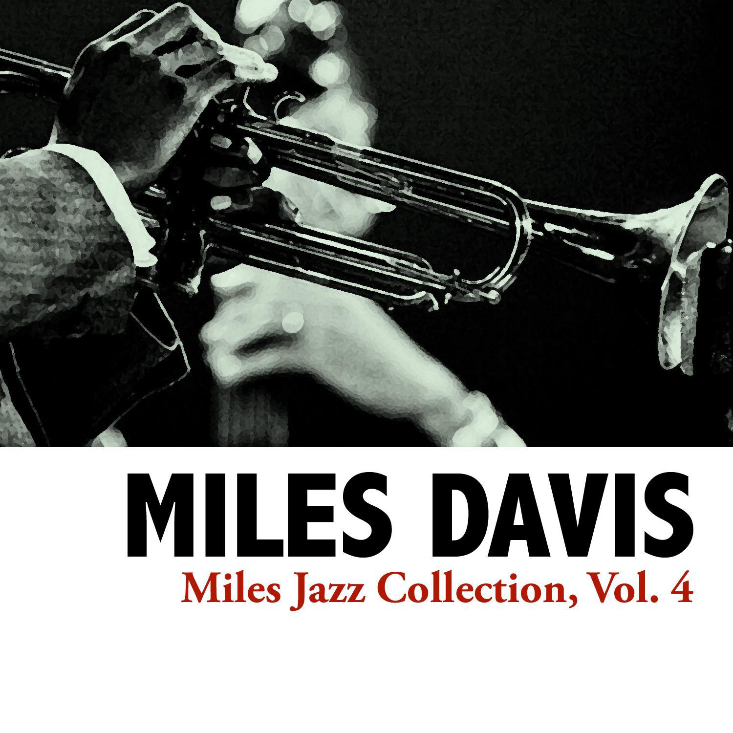 Miles Jazz Collection, Vol. 4专辑