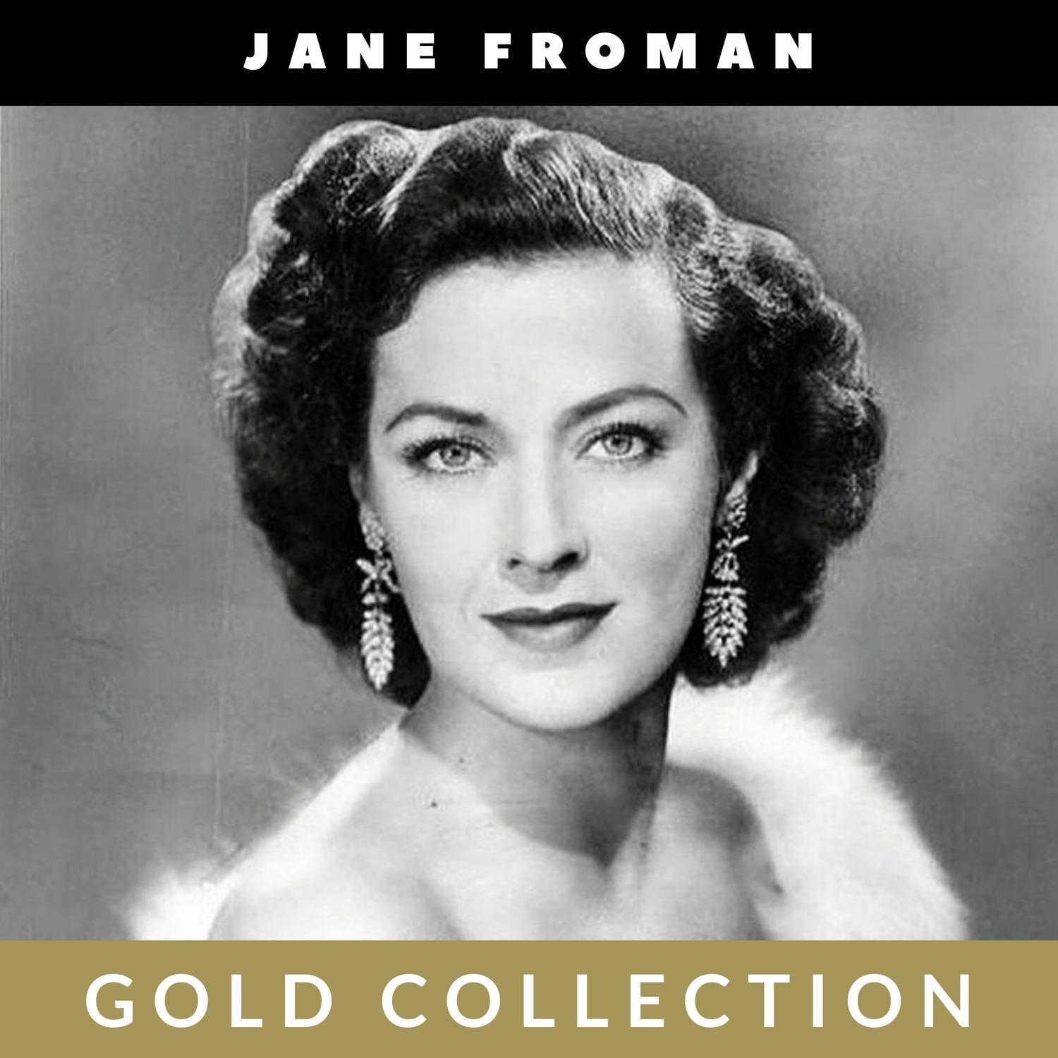 Jane Froman - Gold Collection
