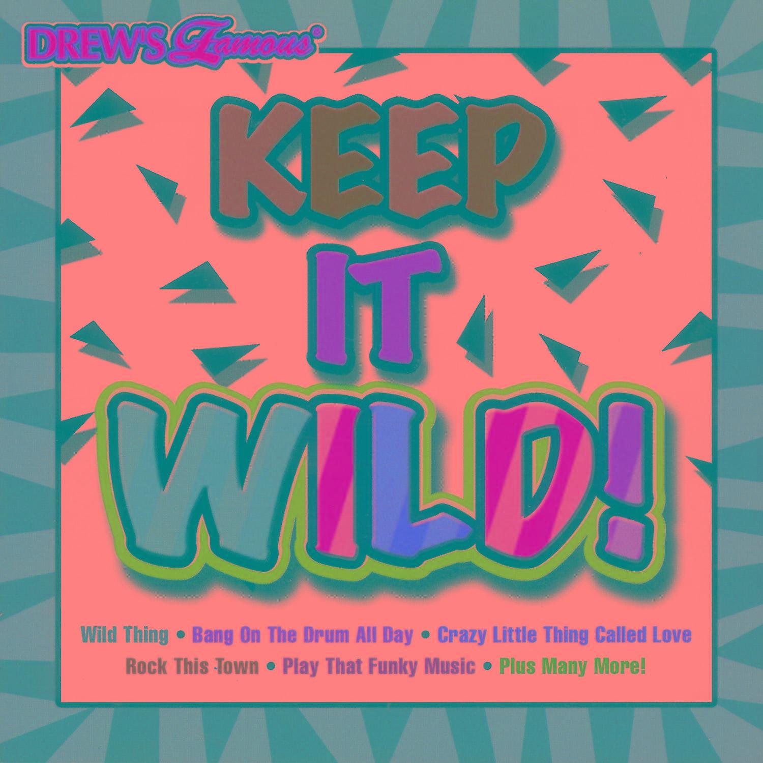 Keep It Wild!