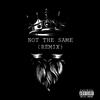 Kydd Slick - Not the Same (Remix) [feat. Slicka da Ice]