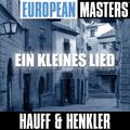 European Masters: Ein Kleines Lied