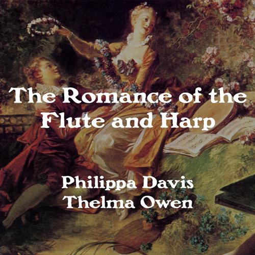 Flute and Harp Recital: Davies, Phlippa / Owen, Thelma - HASSELMANS, A. / GODARD, B. / GODEFROID, F. / FAURE, G. (The Romance of the Flute and Harp)