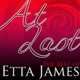 At Last - The Best of Etta James