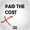 Mike T - Paid The Cost