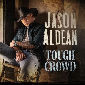 Jason Aldean - Tough Crowd (BK Instrumental) 无和声伴奏
