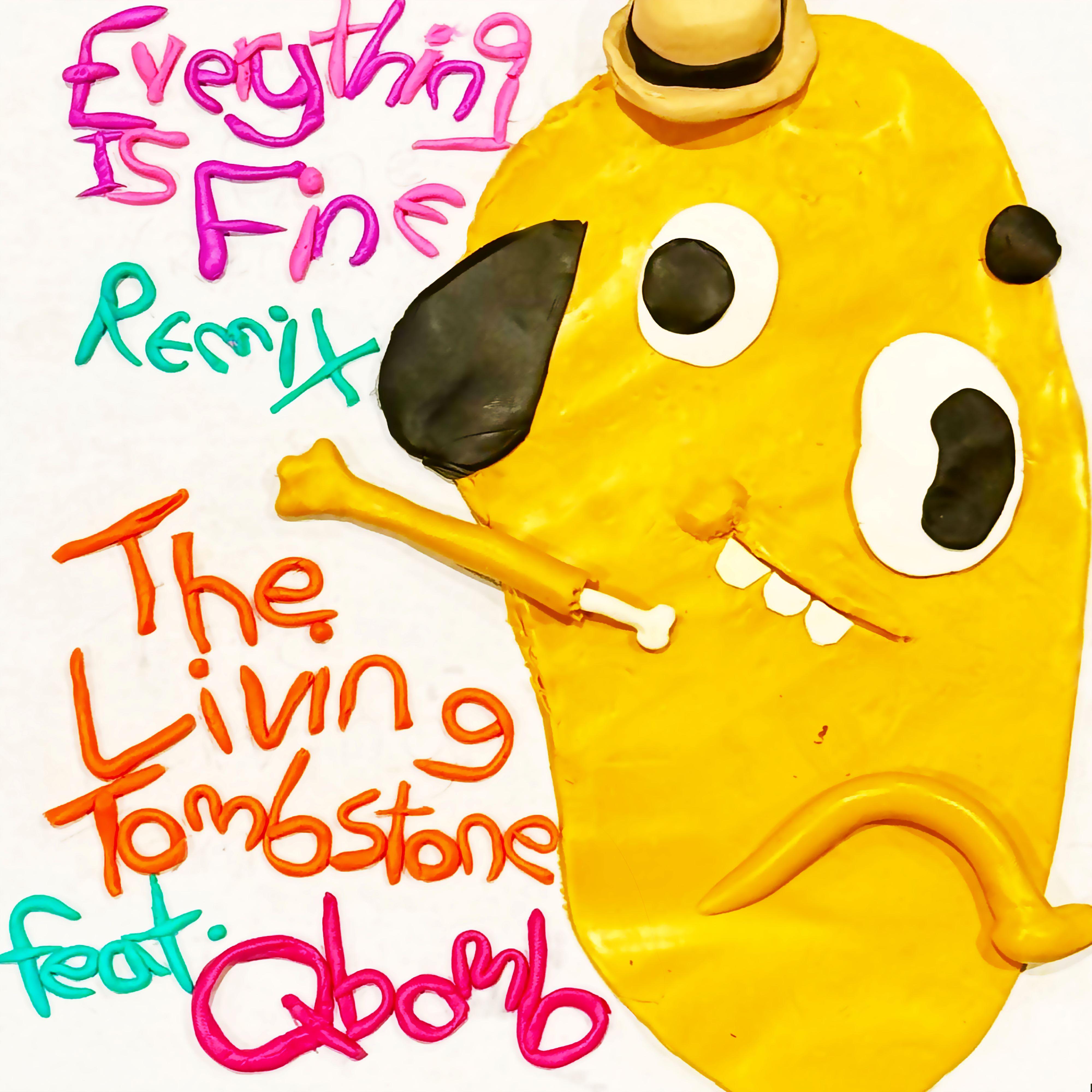 Everything Is Fine (Remix)